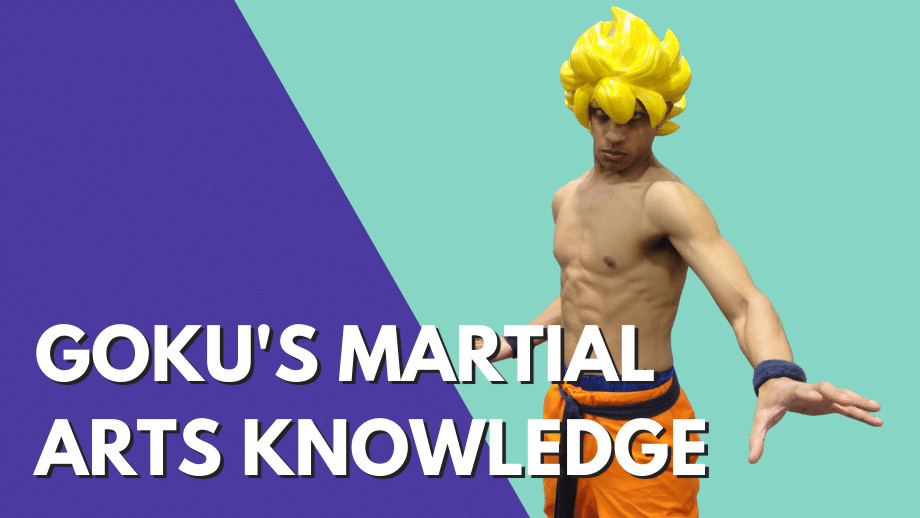 Goku's Martial Arts: Complete Guide to Dragon Ball's Fighting Techniques